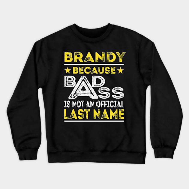 BRANDY Crewneck Sweatshirt by Middy1551